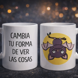 🦇 Taza con mensaje "Cambia tu forma de ver las cosas"