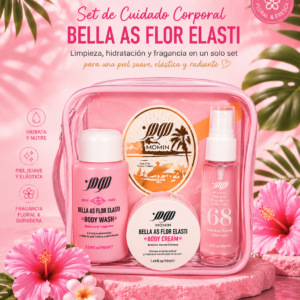 Set de Cuidado Corporal Bella As Flor Elasti – MOMIN