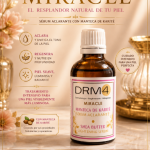 Sérum Aclarante Miracle con Manteca de Karité DRM4 – 50 ml